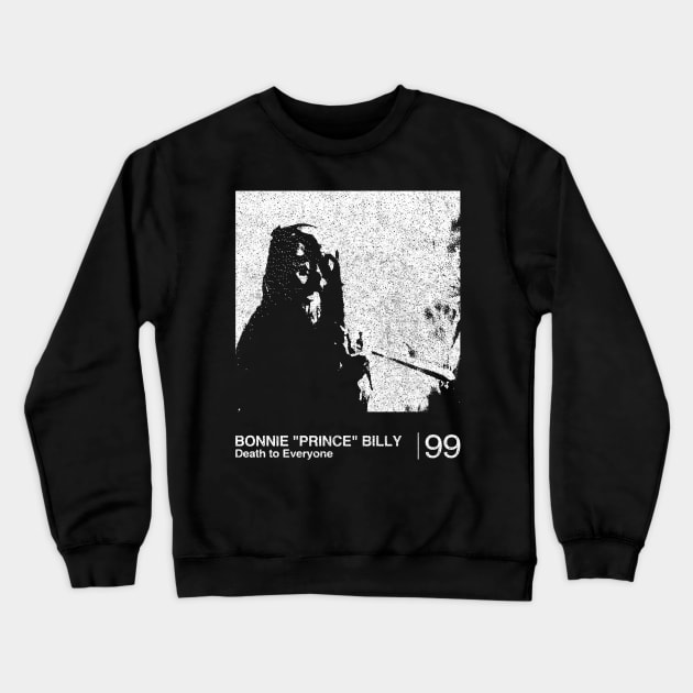 Bonnie Prince Billy / Minimalist Graphic Artwork Design Crewneck Sweatshirt by saudade